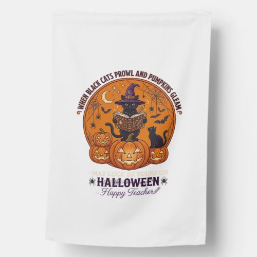 Halloween Happy Teacher Black Cat Witch Hat Pumpki House Flag