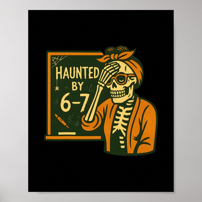 Halloween Haunted 67 Six Seven Meme 1 (14)  Poster (Front)