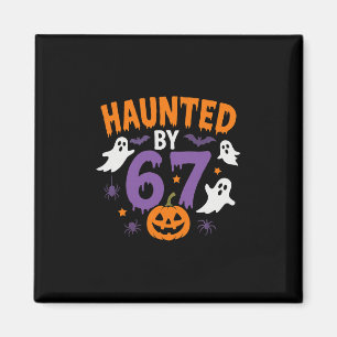 Halloween Haunted 67 Six Seven Meme 1 (16) Magnet