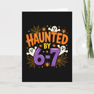 Halloween Haunted 67 Six Seven Meme 1 (3) Card