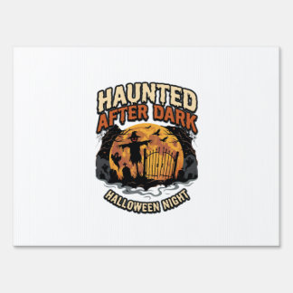 Halloween Haunted After Dark Sign