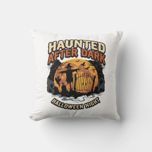 Halloween Haunted After Dark Throw Pillow