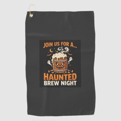 Halloween Haunted Brew Night (2) Golf Towel