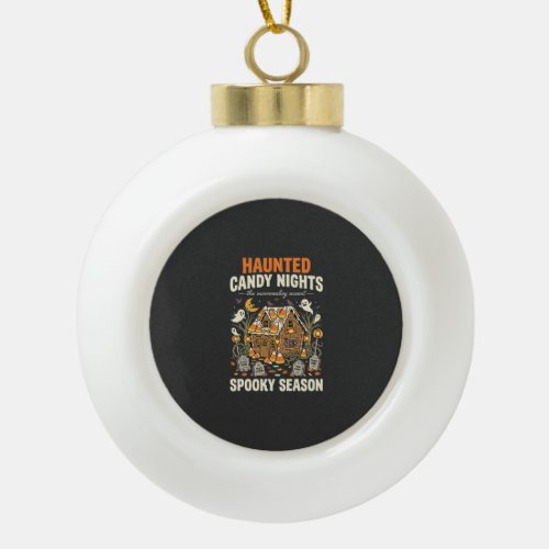 Halloween Haunted Candy Night (2) Ceramic Ball Christmas Ornament