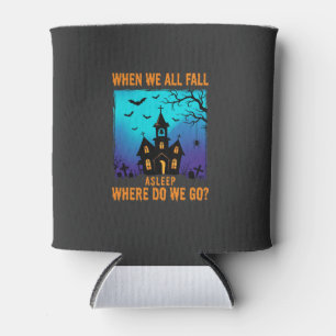 Halloween Haunted Church Where Do We Go Can Cooler