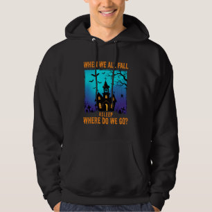 Halloween Haunted Church Where Do We Go Hoodie