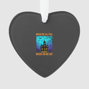 Halloween Haunted Church Where Do We Go Ornament