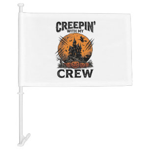 Halloween Haunted House Creepin With My Crew Shirt Car Flag