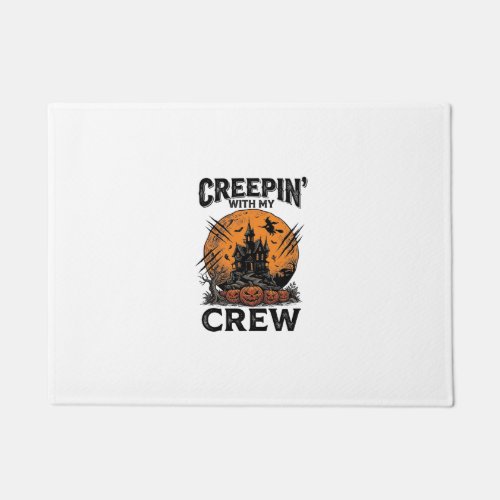 Halloween Haunted House Creepin With My Crew Shirt Doormat
