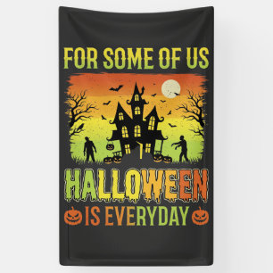 Halloween Haunted House For Some of Us Banner