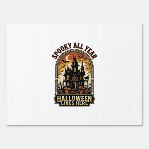 Halloween Haunted House Vintage Spooky All Year_1 Sign