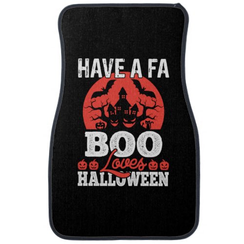 Halloween Have A Boo Loves Halloween Birthday Car Floor Mat