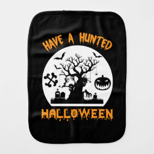 Halloween Have A Funny Halloween Birthday Baby Burp Cloth