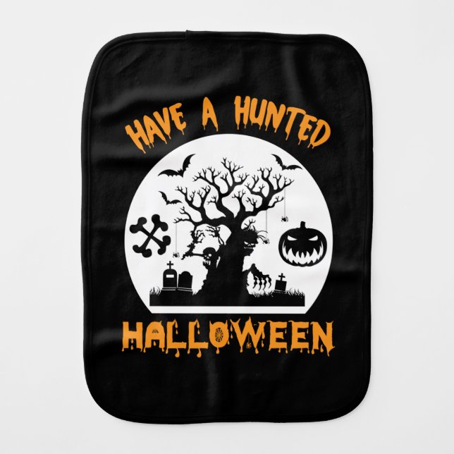 Halloween Have A Funny Halloween Birthday Baby Burp Cloth (Front)