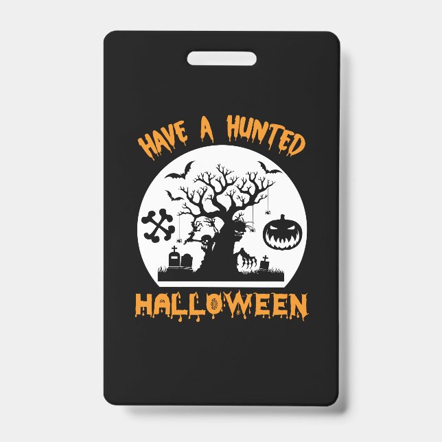 Halloween Have A Funny Halloween Birthday Badge (Front)