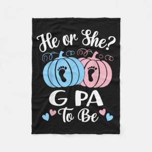 Halloween He Or She G Pa To Be Pumpkin Gender Reve Fleece Blanket