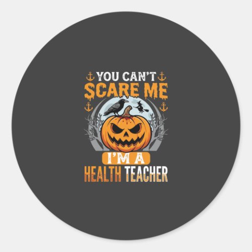 Halloween Health Teacher Scary Pumpkin Crow Classic Round Sticker
