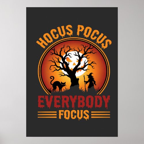 Halloween Hocus Pocus Everybody Focus Witch Tree Poster