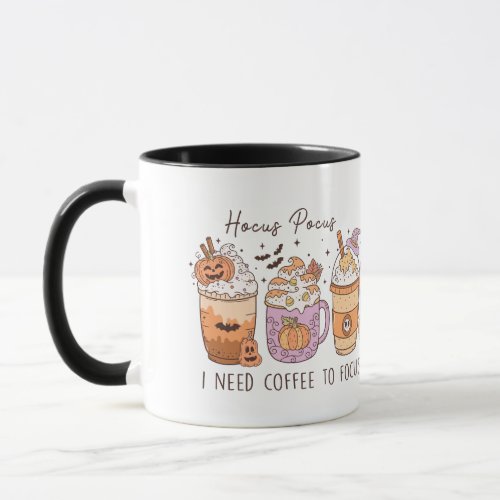 Halloween hocus pocus need coffee to focus mug