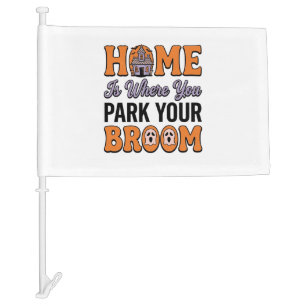 Halloween Home Park Your Broom Vintage Typography Car Flag
