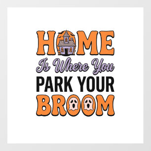 Halloween Home Park Your Broom Vintage Typography Floor Decals