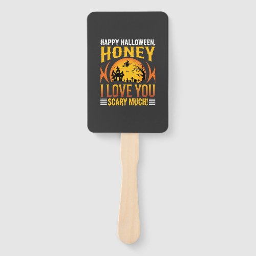 Halloween Honey I Love You Scary Much Hand Fan