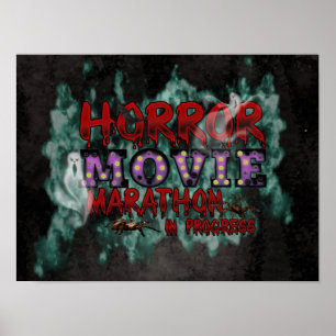 Halloween Horror Movie Marathon In Progress Poster