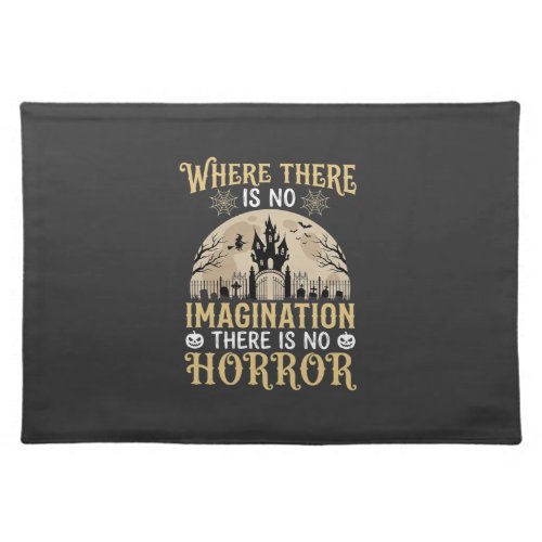 Halloween Horror Quote Haunted Castle Imagination Cloth Placemat