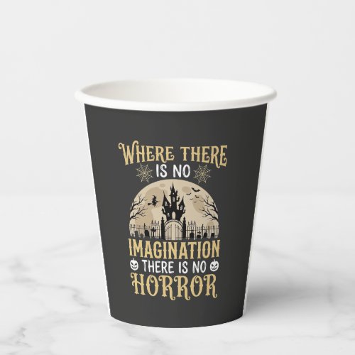 Halloween Horror Quote Haunted Castle Imagination Paper Cups