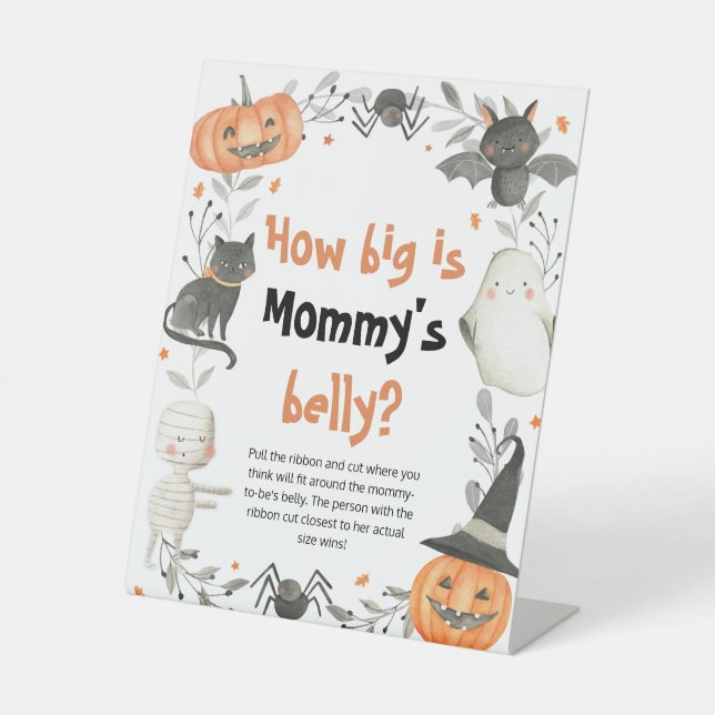 Halloween How Big Is Mommy's Belly Shower Game Pedestal Sign (Front)