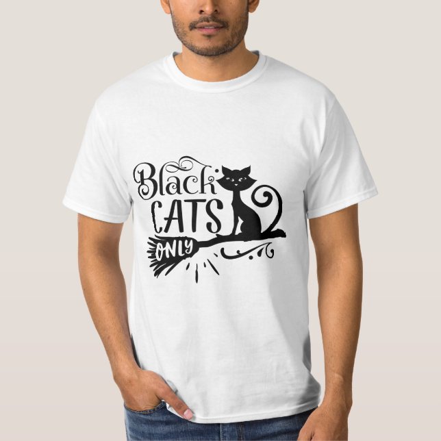 Halloween humor T-shirt black cat only (Front)