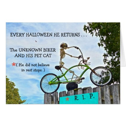 "HALLOWEEN HUMOR/THE UNKNOWN BIKER" CARD