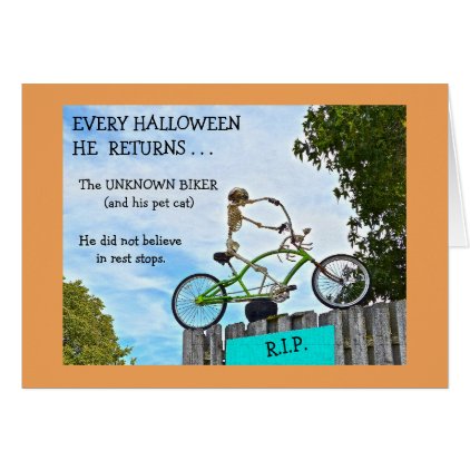 "HALLOWEEN HUMOR/THE UNKNOWN BIKER" CARD