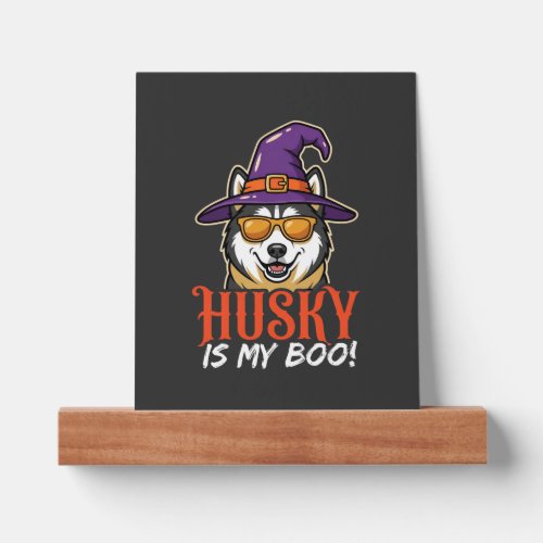 Halloween Husky Is My Boo Witch Hat Picture Ledge