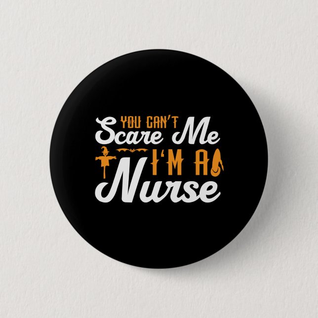 Halloween I Am A Nurse Birthday Button (Front)