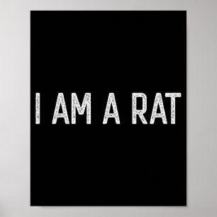 Halloween I Am A Rat Funny Rats Lover I Heart Rat Poster