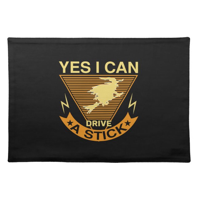 Halloween I Can Drive A Stick Birthday Cloth Placemat (Front)
