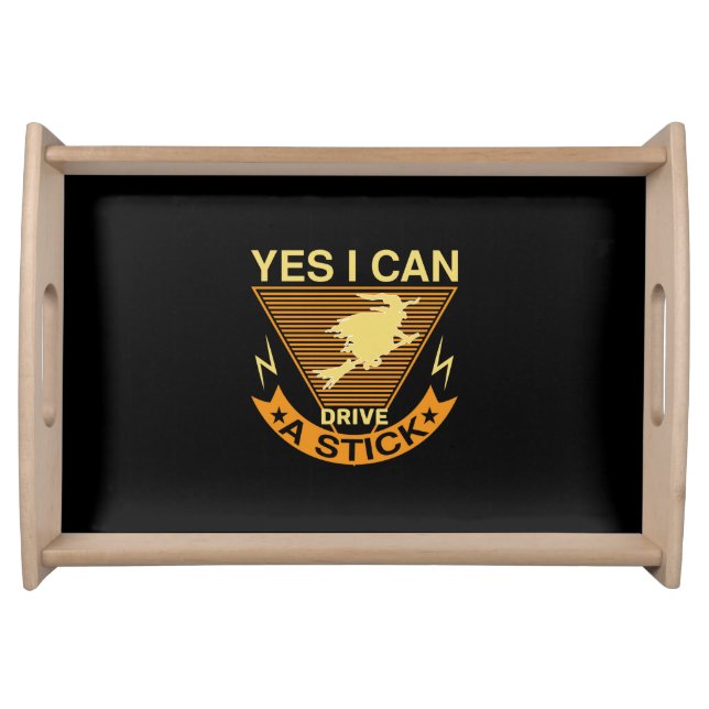 Halloween I Can Drive A Stick Birthday Serving Tray (Front)