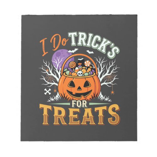 Halloween I Do Tricks for Treats Pumpkin Notepad