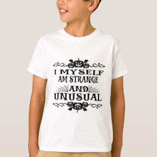 Halloween I Myself Am Strange And Unusual Men Wome T-Shirt