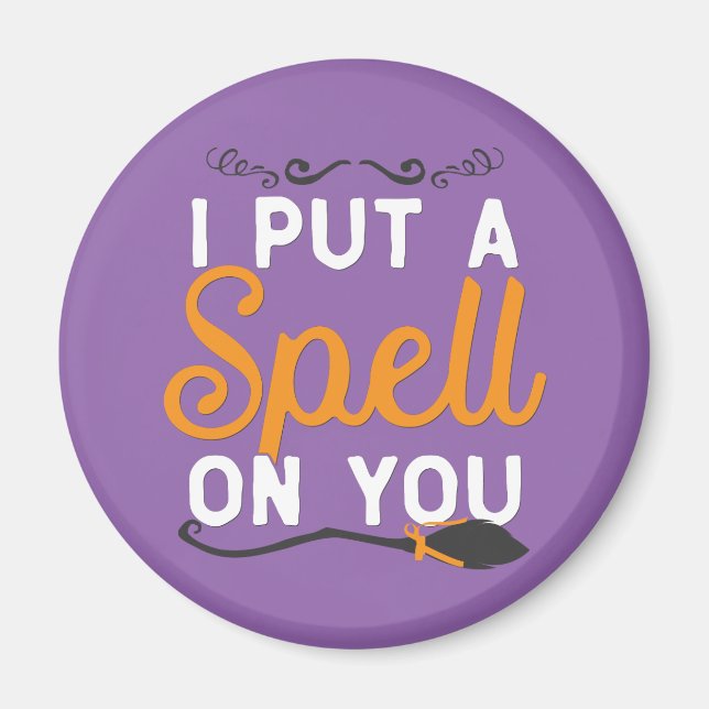 Halloween - I Put A Spell On You Magnet (Front)