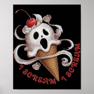 Halloween Ice Cream,spooky Food Scream Tee Idea Fo Poster