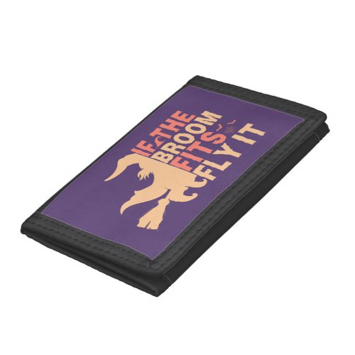 Halloween If The Broom Fits Fly It  Trifold Wallet