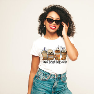 HALLOWEEN I'M DEAD INSIDE BUT SPICED COFFEE LOVER T-Shirt