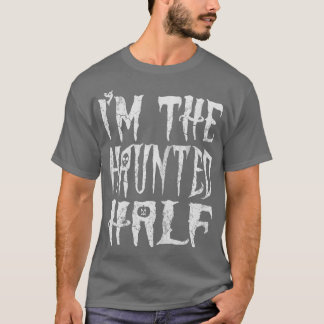 Halloween Im The Haunted Half Couples Costume T-Shirt