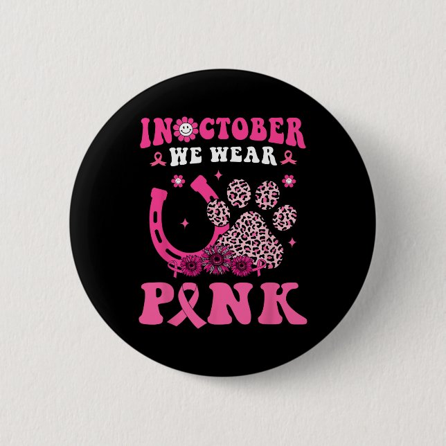 Halloween In October We Wear Pink Horseshoe &amp;  Button (Front)