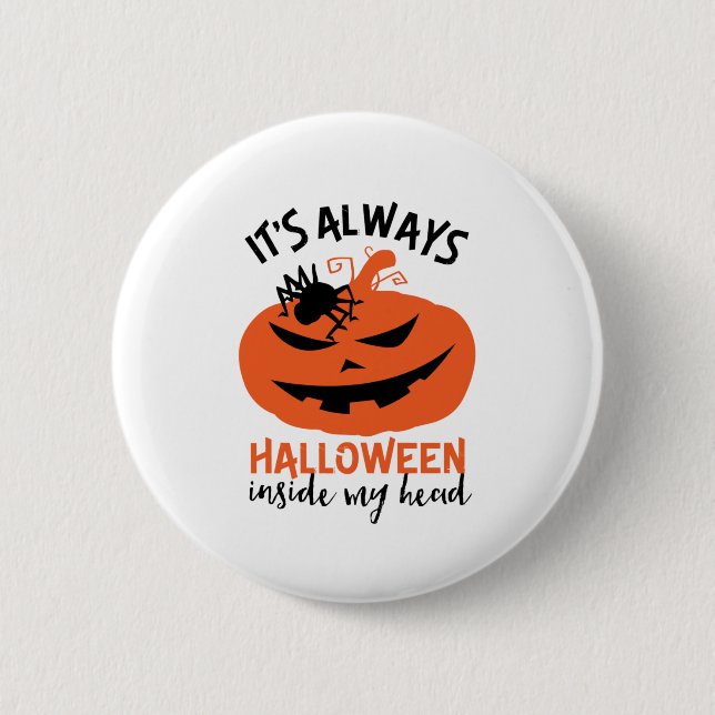 Halloween Inside My Head Funny Jack O Lantern Button (Front)
