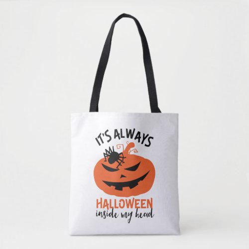 Halloween Inside My Head Funny Jack O Lantern Tote Bag