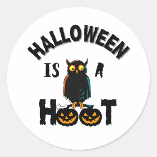 Halloween is a hoot just for laughs  classic round sticker