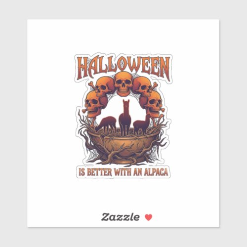 Halloween Is Better Alpaca Orange Skulls Spider We Sticker